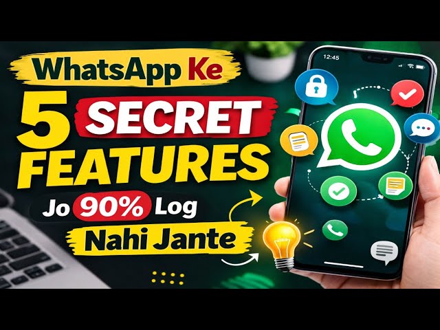 WhatsApp Ke 5 Secret Features 🔥 | 90% Log Nahi Jante | New WhatsApp Tricks 2026