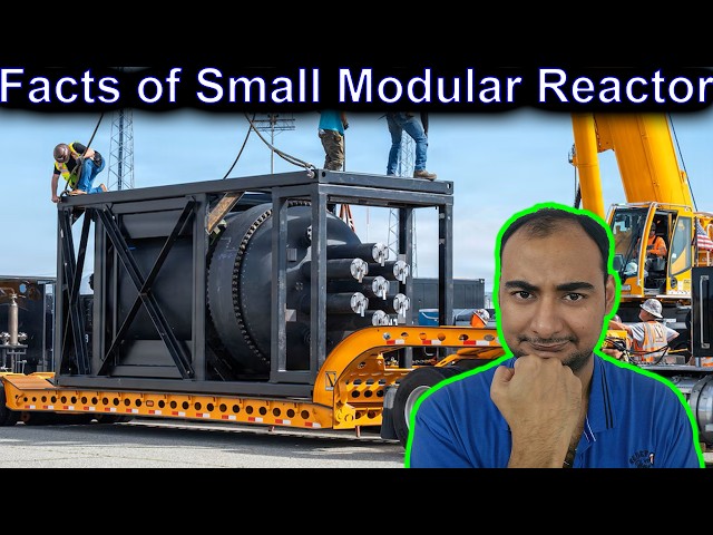 Facts of SMR {Small Modular Reactor} {Science Thursday}
