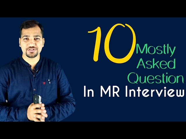 Top 10 Most Asked MR Job Interview Question Answer | MR Interview Qu-Ans | Sandeep Kumar Soni