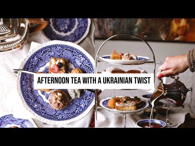🫖🍰AFTERNOON TEA with a UKRAINIAN TWIST