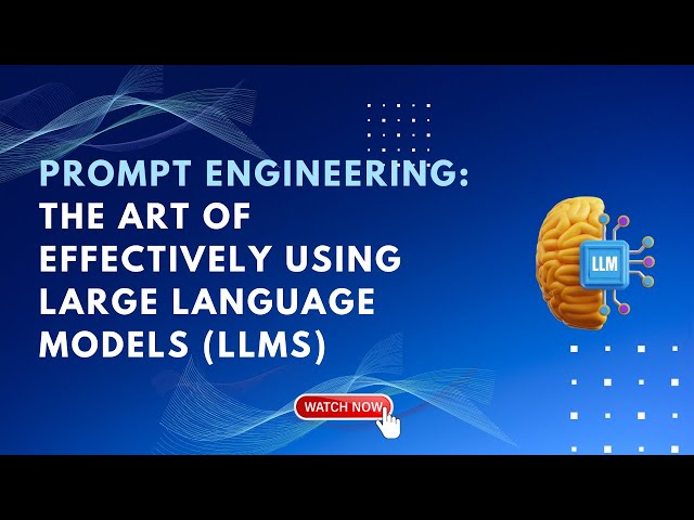 Prompt Engineering Workshop | The Art of Effectively Using Large Language Models