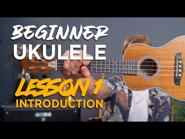 Ukulele lesson 1 - Absolute Beginner Ukulele Lesson - One Hour