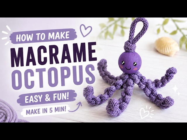 5-Minute Macrame Octopus Tutorial 🐙 Easy DIY Ocean Animal Keychain (Beginner Friendly)