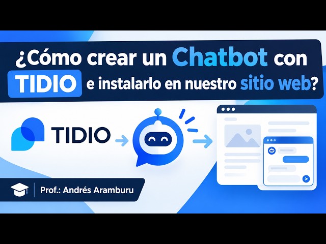 ¿Cómo crear un chatbot con TIDIO e instalarlo en nuestro sitio web?