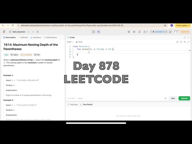Day 878: LeetCode Problem 1614. Maximum Nesting Depth of the Parentheses - Swift