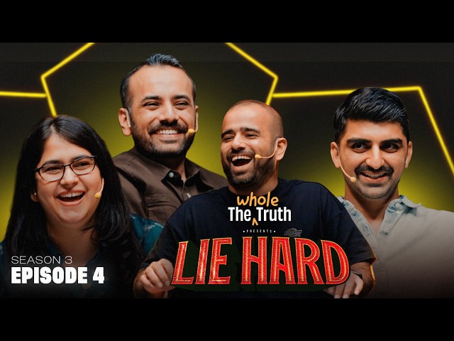 LIE HARD S3 - Ep04 ft. @ChiragPanjwani @ShreejaChaturvedi @RaunaqRajani