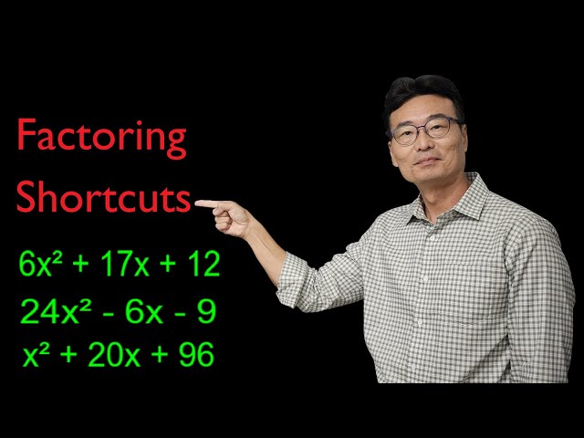Factoring Shortcuts. Algebra Lesson #18