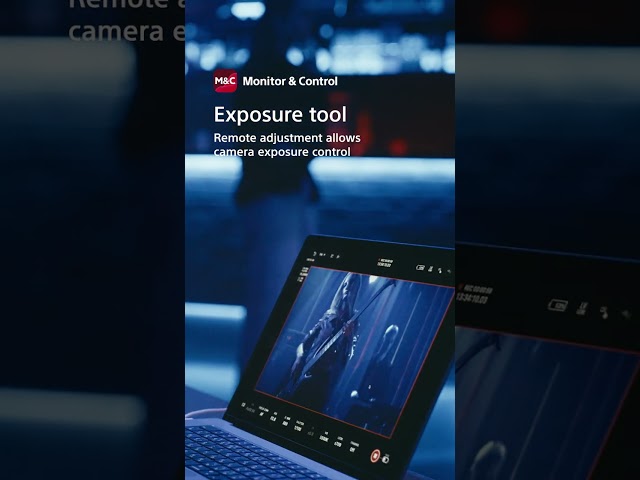 Exposure Tool | Monitor & Control | Sony | Creators' Cloud
