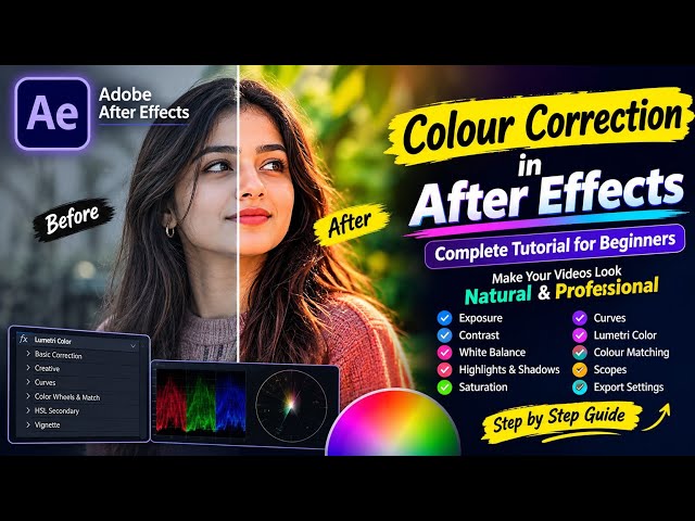 Colour Correction in After Effects Complete Tutorial for Beginners |