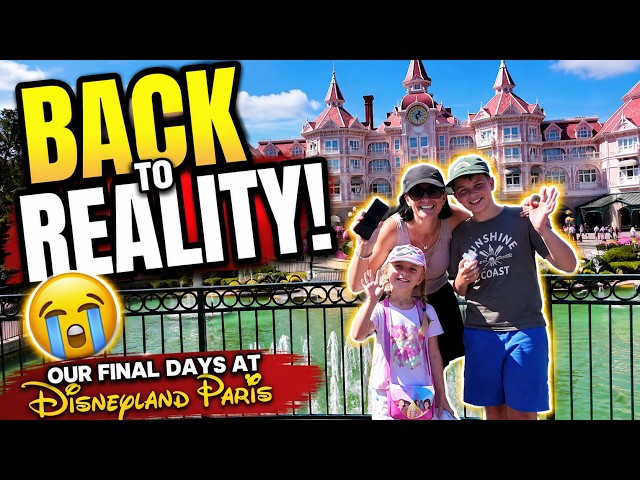 We Didn’t Want to Leave! Our Final Days at Disneyland Paris 🇫🇷🏰
