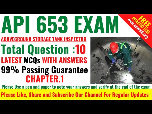 Top 10 Latest API 653 Exam Chapter 1 - Interpreting API and ASME Codes  - Questions and Answers
