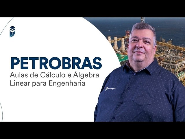 Concurso Petrobras: Cálculo e Álgebra Linear para Engenharia: Transformações lineares, autovetores