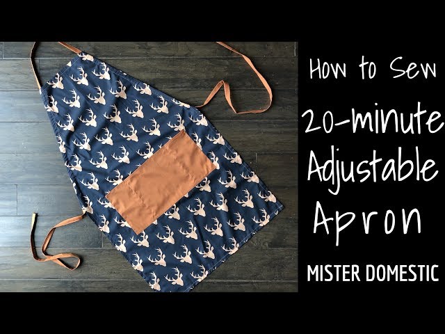 How to Sew a 20-Minute Adjustable Apron with Mx Domestic