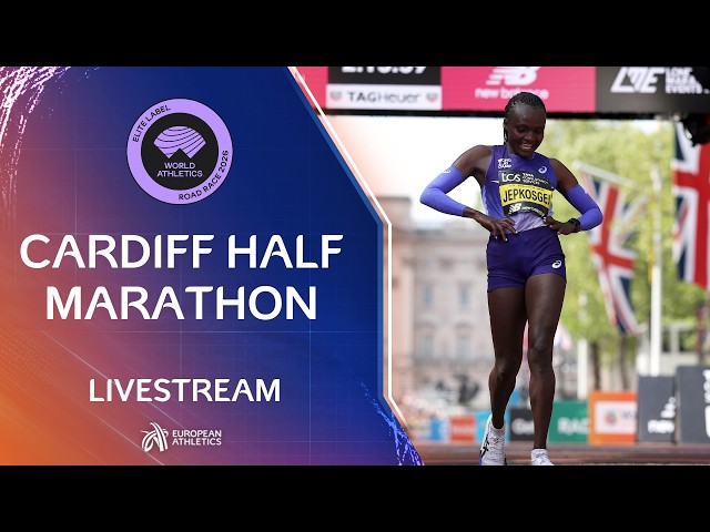 Cardiff Half Marathon 2026 Livestream - World Athletics Elite Label Road Race