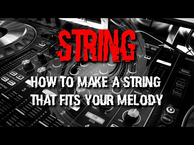 HOW TO MAKE A STRING THAT FITS YOUR MELODY (TUTORIAL) - Quick & Easy in FL Studio!
