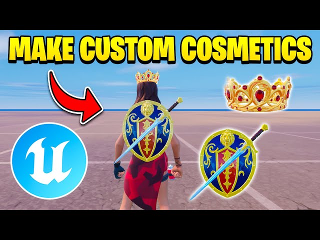 HOW TO CREATE CUSTOM COSMETICS IN UEFN