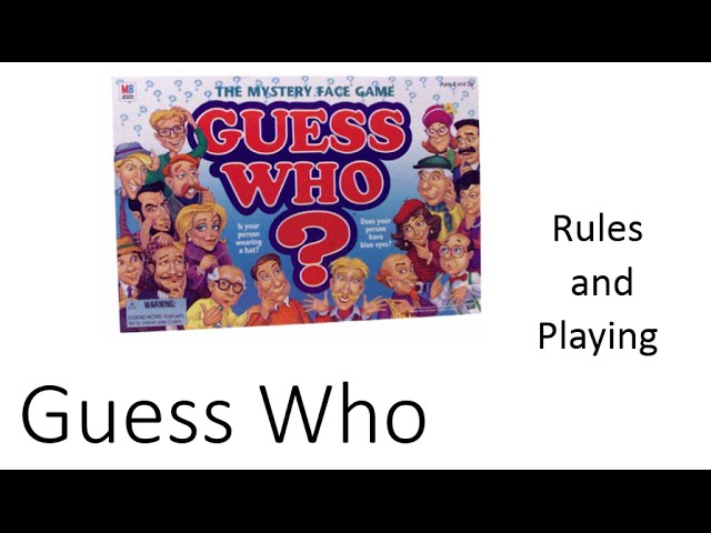 How to play Guess Who