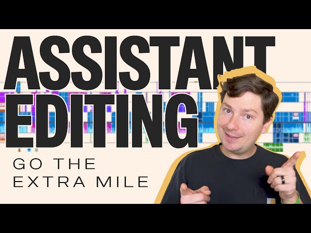 How to Be a GREAT Assistant Editor