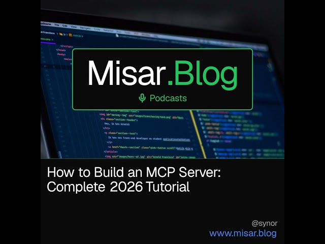 How to Build an MCP Server: Complete 2026 Tutorial