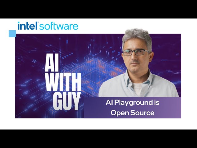 AI Playground is Open Source | AI with Guy | Intel Software