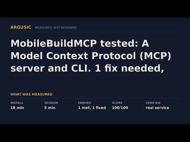 MobileBuildMCP tested: A Model Context Protocol (MCP) server and CLI. 1 fix needed, then it ran.