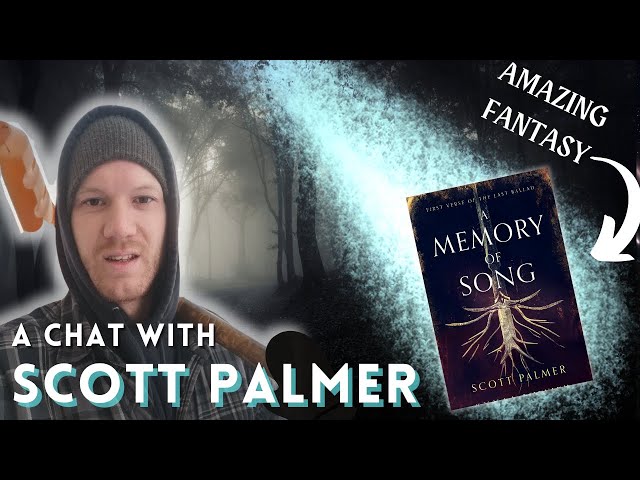 Scott Palmer (A Memory of Song) Author Discussion