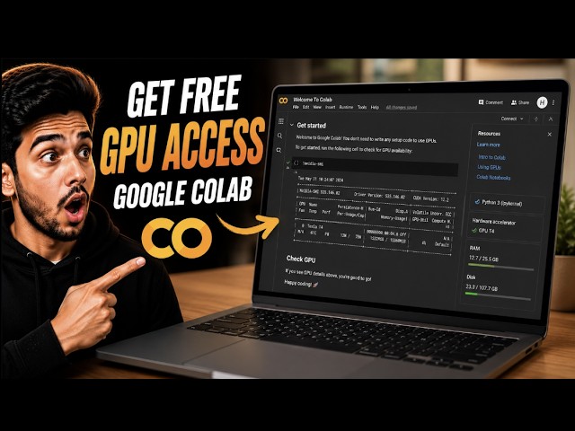How To Get Free GPU Access On Google Colab In 2026: A Complete Step By Step Deep Learning Guide!