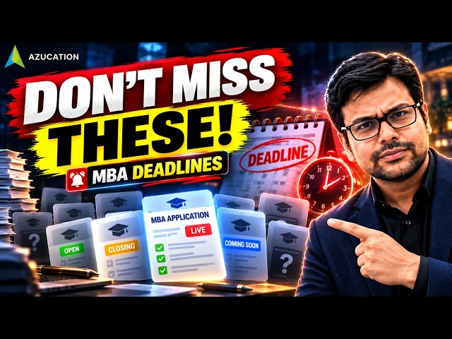 MBA Application Deadlines 2027–29 | Which Forms to Fill & Why -  CAT 2026