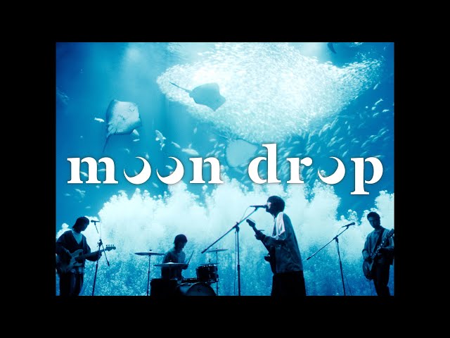 moon drop【ブルーフィッシュ】Music Video