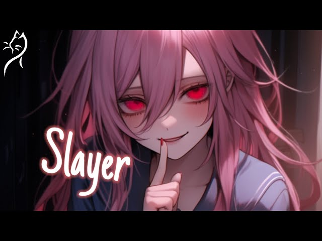 Nightcore – Bryce Savage - Slayer (Lyrics)
