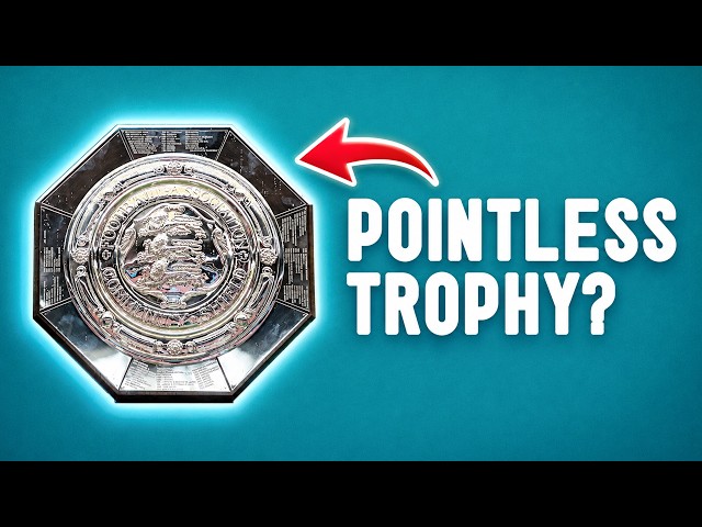 Why You DON'T Want to Win the Community Shield
