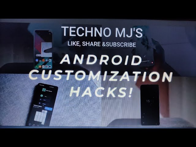 7 Cool Android Customization Hacks You Should Try!