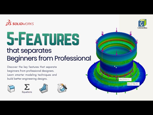 5 SolidWorks Features That Separate Pros From Beginners