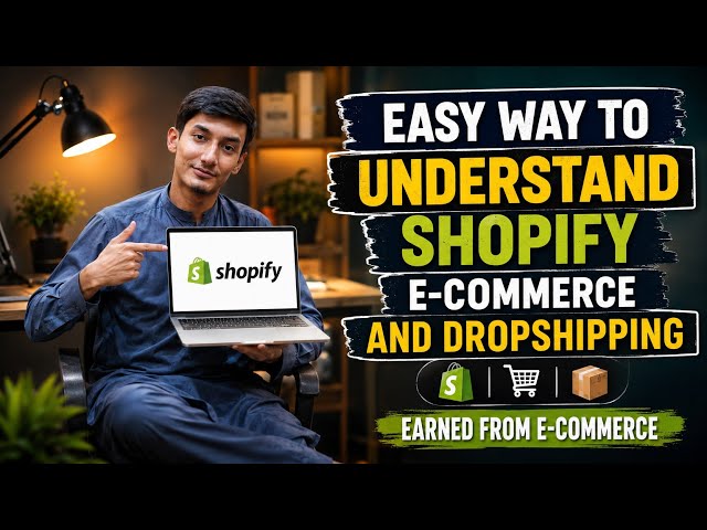 What is E-commerce? | How to Make Money with E-commerce & Shopify Dropshipping (Beginner Guide 2026)