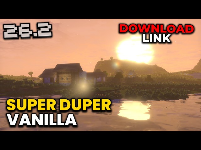 Super Duper Vanilla Shaders Download Minecraft 26.2 / 26.1 / 1.21.11 Best Minecraft Shaders 26.2