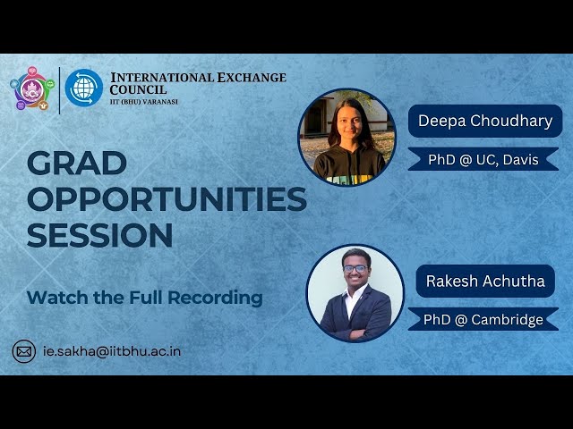 Grad Opportunities | Ms. Deepa Choudhary & Mr. Rakesh Achutha | IE Council | SCS IIT(BHU) Varanasi