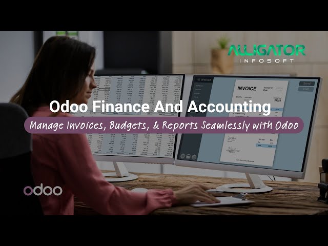 Odoo Finance and Accounting Software | ERP for Invoicing, Budgeting & Financial Reporting