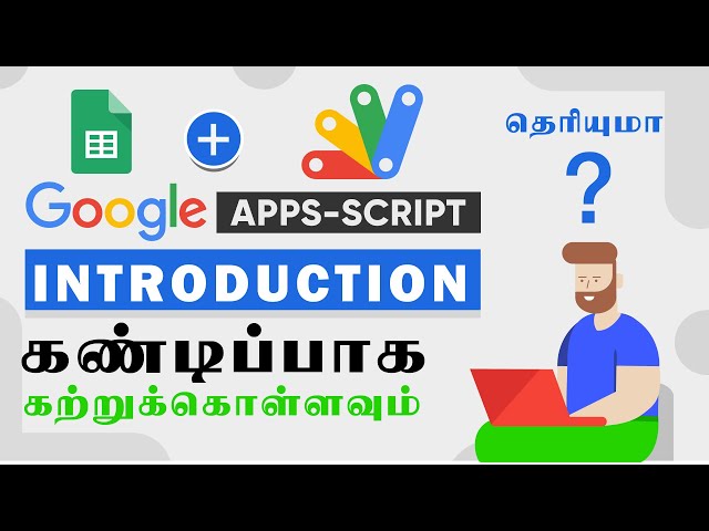 Google Apps Script Tutorial for Beginners in Tamil | Introduction |