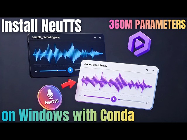 Install NeuTTS on Windows with Conda