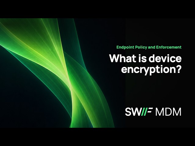 What is device encryption? | Swif UEM