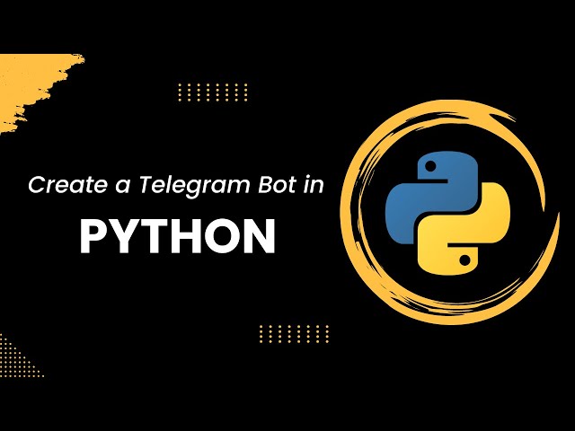 Create a Telegram Bot in Python: Complete Tutorial on Handling User Messages