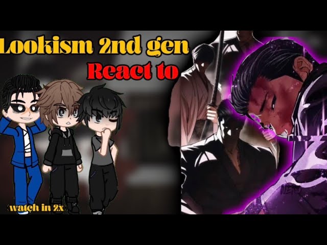 Lookism 2nd gen (+gun) react to Pre-gen || Part-1 || WATCH IN 2x || Gacha Reaction || -Lookism-