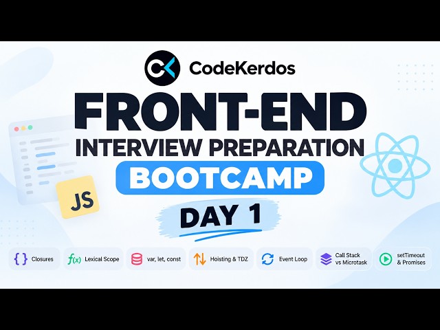 Front-End Interview Preparation Bootcamp - Session 1 | JavaScript Fundamentals