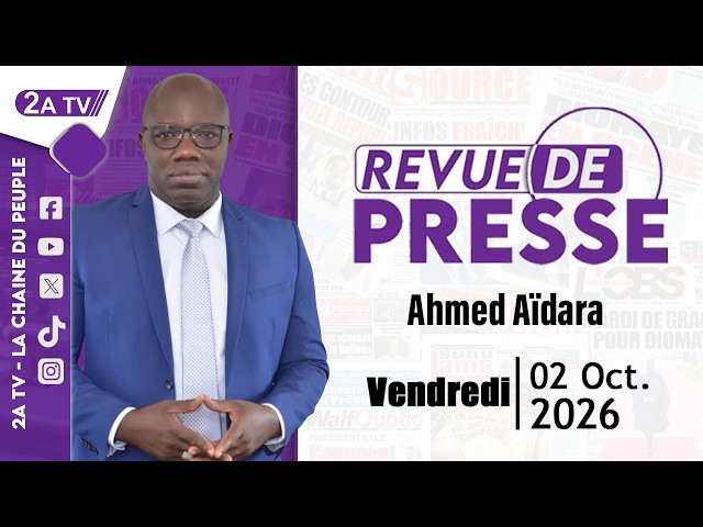 Ahmed Aïdara Press Review for Friday, October 02, 2026