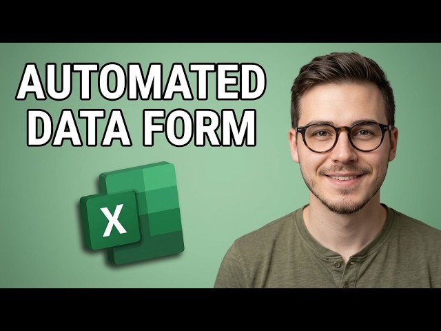 How to Create a Fully Automated Data Entry Form in Excel [2026 Quick Guide]