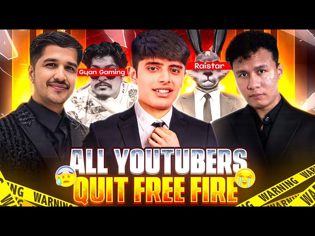 What if ? All Free Fire YouTubers Quit Free Fire 😱 @RaiStar @GyanGaming Quit Free Fire Reality