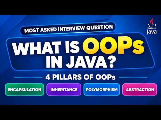 What is OOPs in Java? | 4 Pillars of OOPs Explained with Real Examples #oops