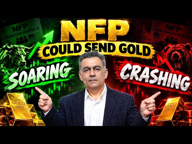 NFP Could Send Gold Soaring or Crashing — Buy or Sell, Are You Ready for Friday?