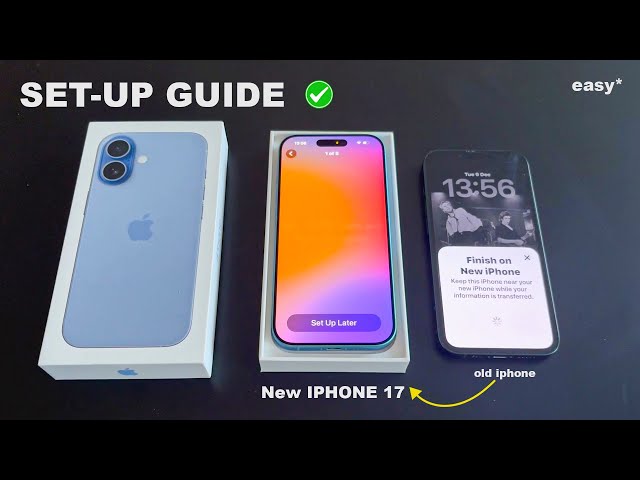 FULL GUIDE: How to Easily Set Up iPhone 17 using your old iPhone