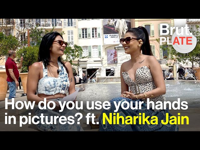 Learning how to pose from the OG Niharika Jain | Brut Plate Cannes Edition
